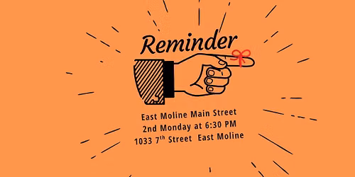 East Moline Main Street Monthly Meeting