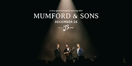 A Very Special Acoustic Evening with Mumford & Sons