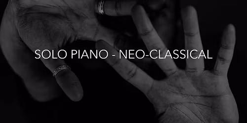 Solo Piano - Neo-Classical