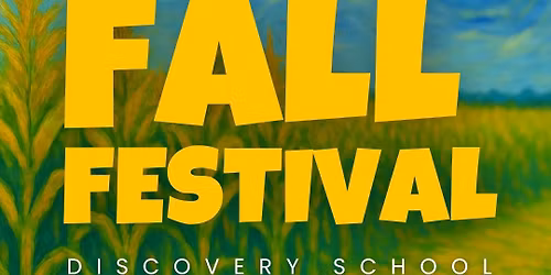 The Discovery School Fall Festival 2025
