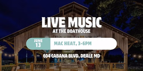 Live music by Mac Heat!