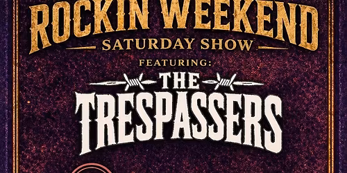 Rockin Weekend-Saturday Show