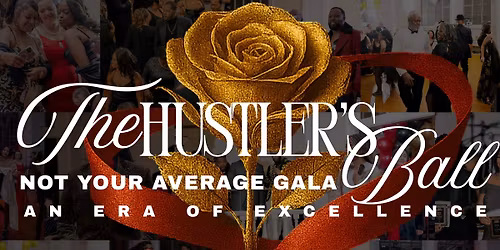 The Hustlers Ball: Not Your Average Gala: An Era of Excellence