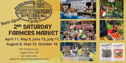 The Butte Creek Mill\u2019s 2nd Saturday Farmers market