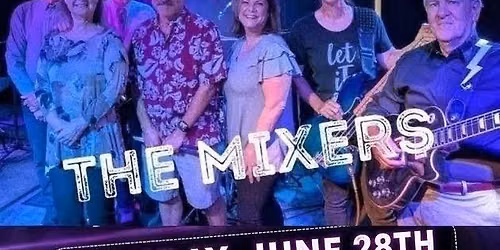 THE MIXERS June 2026 Live Music @ Neil's Music Room