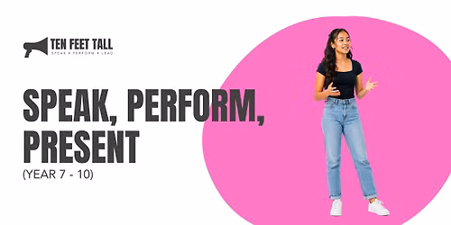 Speak Perform Present