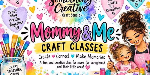 Mommy & Me Monday Morning Craft Class