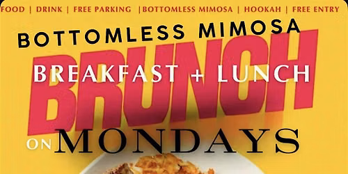 Mondays- bottomless mimosa \/ brunch \/ day vibes and happy hour at the hive