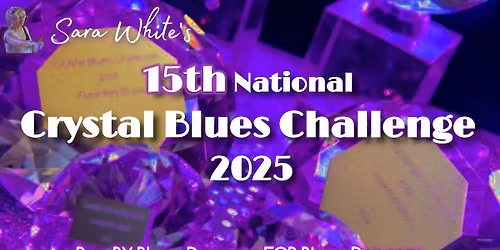 Crystal Blues Challenge - 2025