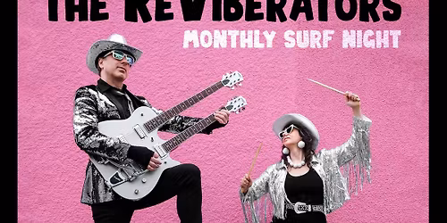 SEASON FINALE! Surf Night at The Wise Lounge w\/ The ReViberators