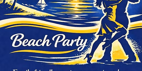 \ud83c\udfd6\ufe0f BEACH PARTY! \ud83c\udfd6\ufe0f
