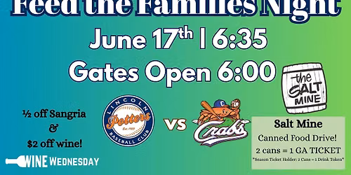Feed the Families Night & Wine Wednesday vs. Crabs