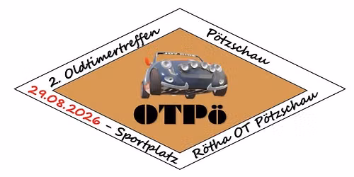 2. Oldtimertreffen in P\u00f6tzschau ( OTP\u00f6 )