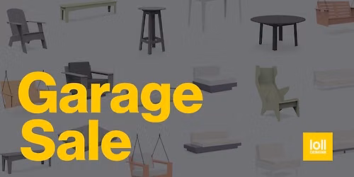 Loll Designs Garage Sale