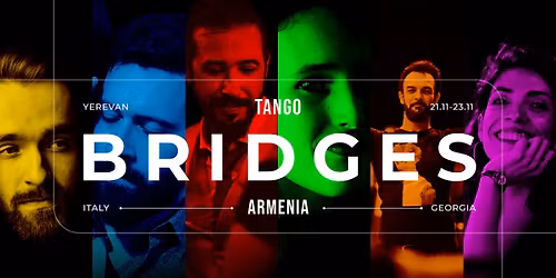 \ud83c\uddec\ud83c\uddea \ud83c\udde6\ud83c\uddf2 \ud83c\uddee\ud83c\uddf9 TANGO BRIDGES Vol.2