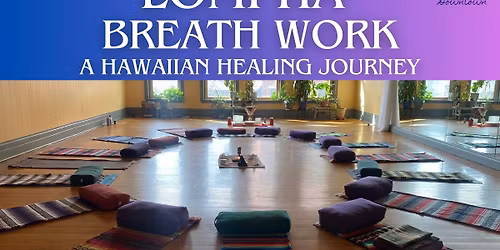 LOMI HA Breathwork Journey with Maria and Benj