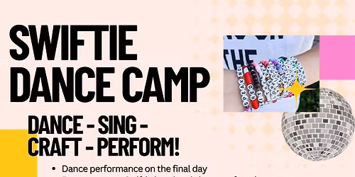 Swiftie Summer Dance Camp! 
