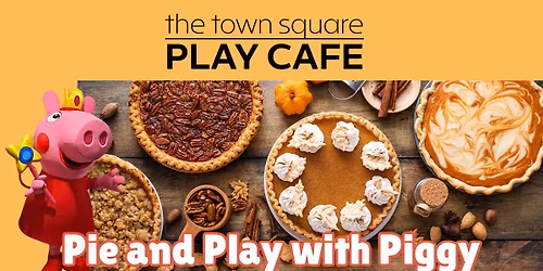 Pie and Play with Piggy
