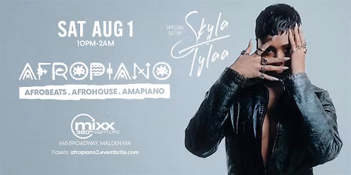 AFROPIANO presents SKYLA TYLAA | @MIXX360 BOSTON