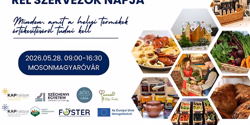 REL szervez\u0151k napja 2026 - Minden, amit a helyi term\u00e9kek \u00e9rt\u00e9kes\u00edt\u00e9s\u00e9r\u0151l tudni kell!