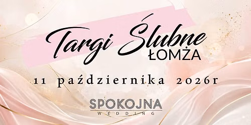 Targi \u015alubne \u0141om\u017ca 2026