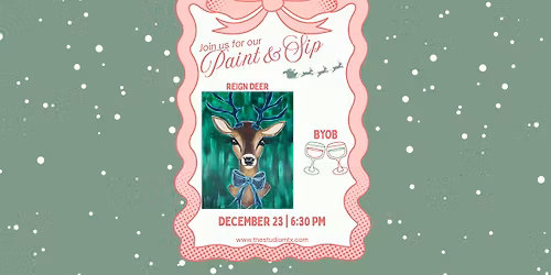 Paint & Sip: Reign Deer \ud83e\udd8c \u2764\ufe0f\ud83d\udc9a