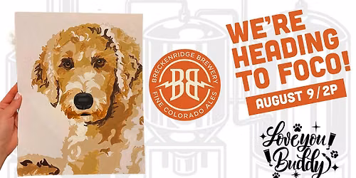 Pet Portrait Event @Breckenridge Brewery, Fort Collins  w Love You Buddy