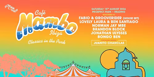Cafe Mambo Ibiza In The Park Festival Reading