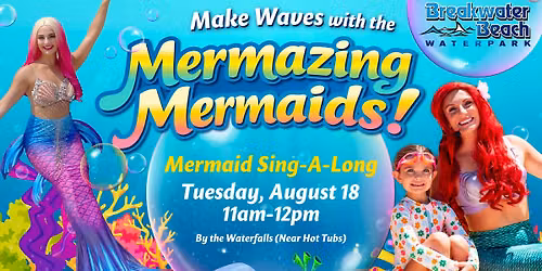 Mermazing Mermaids Sing-a-Long