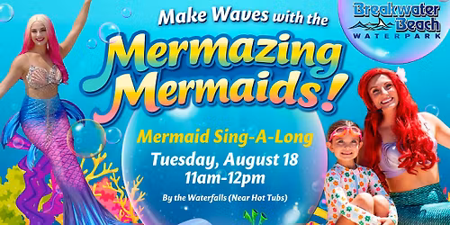 Mermazing Mermaids Sing-a-Long