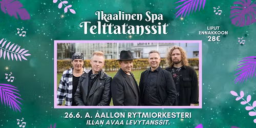 26.6. Telttatanssit A.Aallon Rytmiorkesteri, Ikaalinen Spa
