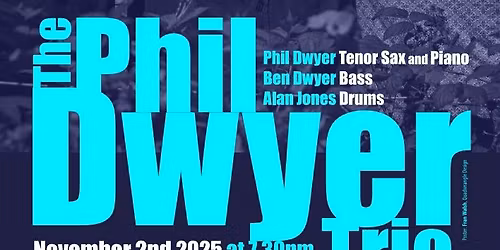 The Phil Dwyer Trio