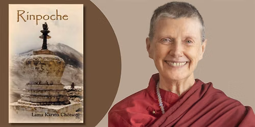 Rinpoche | An Evening with Lama Karma Ch\u00f6tso