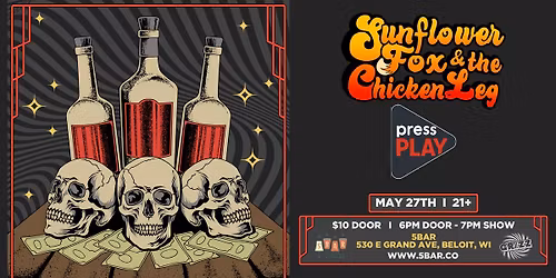 Sunflower Fox and the Chicken Leg \/ Press Play