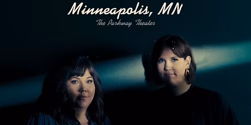 The Secret Sisters with special guest Liz Longley \/\/ Night Two