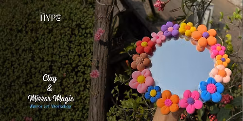 Clay & Mirror Magic