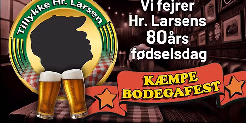 Tillykke Hr. Larsen - en hyldest til hele Danmarks spillemand EKSTRA KONCERTER 13. og 14. februar