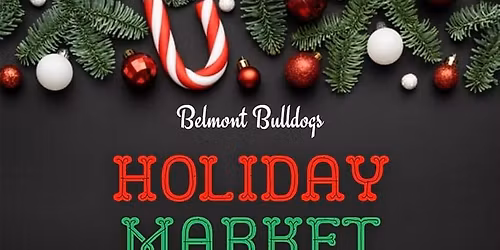 Belmont Bulldogs Holiday Market