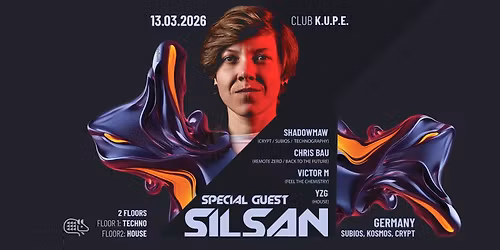 SILSAN (GERMANY), SHADOWMAW & CHRIS BAU AT KUPE | 13.03