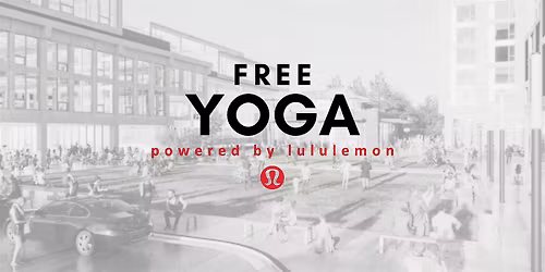 FREE Yoga at Campus 244, powered by lululemon (July)