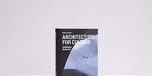 Lancement et discussion - L\u2019architecture au service de la culture
