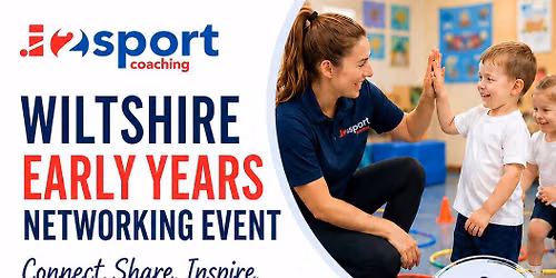 Wiltshire Early Years Networking Event