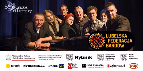 Lubelska Federacja Bardów "Stachura - Poematy" i Gala Górnośląskiej Nagrody Literackiej Juliusz