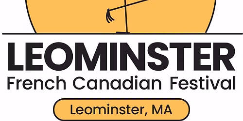 Leominster French Canadian Festival