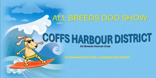 Coffs Harbour & District All Breeds Club - All Breeds Dog Show