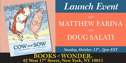 LAUNCH EVENT | Cow and Sow by DOUG SALATI & MATTHEW FARINA