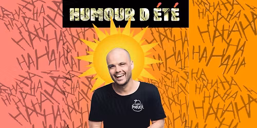 HUMOUR D'\u00c9T\u00c9 DU 24 JUILLET