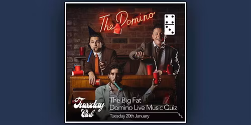 The Big Fat Domino Live Music Quiz