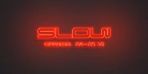 Opening: SLOW - The other side of Tama | ZMIANA DATY