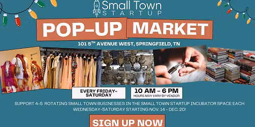 Small Town Startup's Holiday Pop-Up Market!